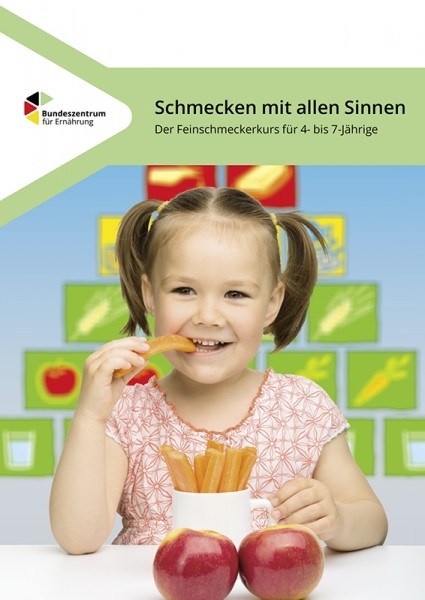 Schmecken mit allen Sinnen - Der Feinschmeckerkurs für 4- bis 7-Jährige - Ingrid Brüggemann, Svea Bethge