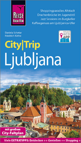 Reise Know-How CityTrip Ljubljana - Schetar, Daniela; Köthe, Friedrich