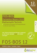 Abiturprüfung Mathematik Technik FOS/BOS Bayern 12. Klasse - 