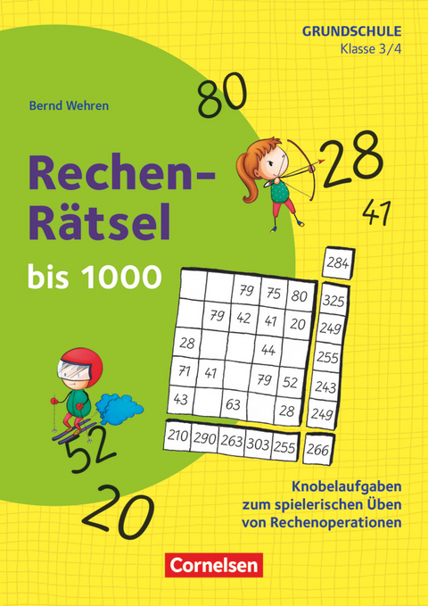 Rätseln und Üben in der Grundschule - Mathematik - Klasse 3/4 - Bernd Wehren