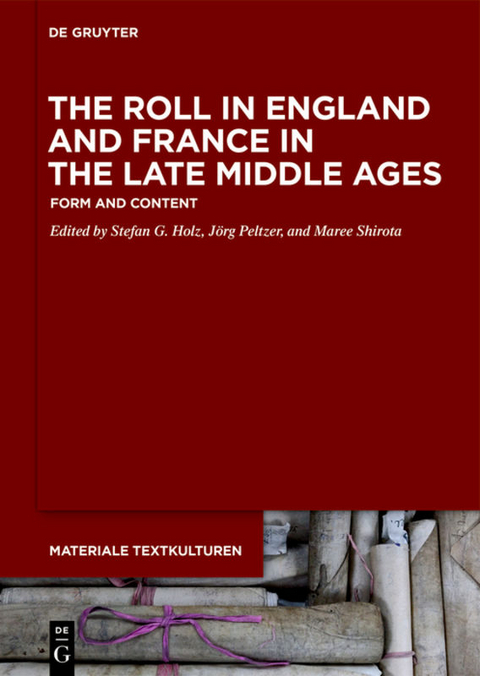 The Roll in England and France in the Late Middle Ages - 