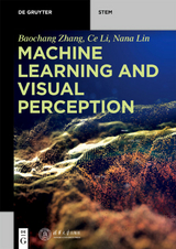 Machine Learning and Visual Perception - Baochang Zhang, Ce Li, Nana Lin