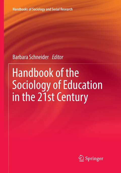 Handbook of the Sociology of Education in the 21st Century - 