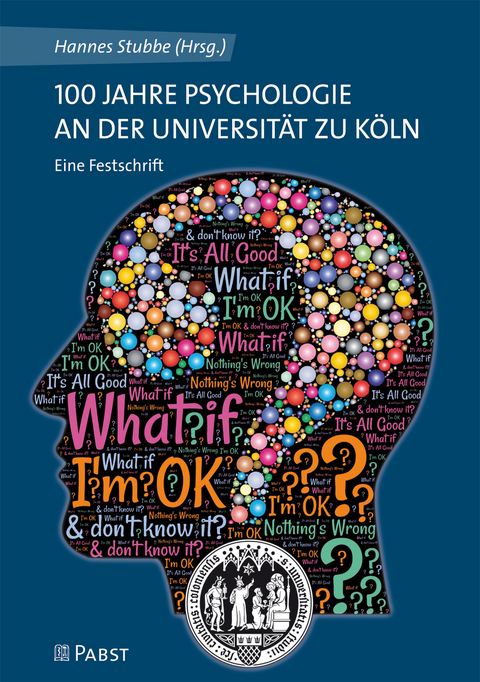 100 Jahre Psychologie an der Universität zu Köln - 
