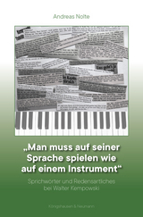 „Man muß auf seiner Sprache spielen wie auf einem Instrument“ - Andreas Nolte