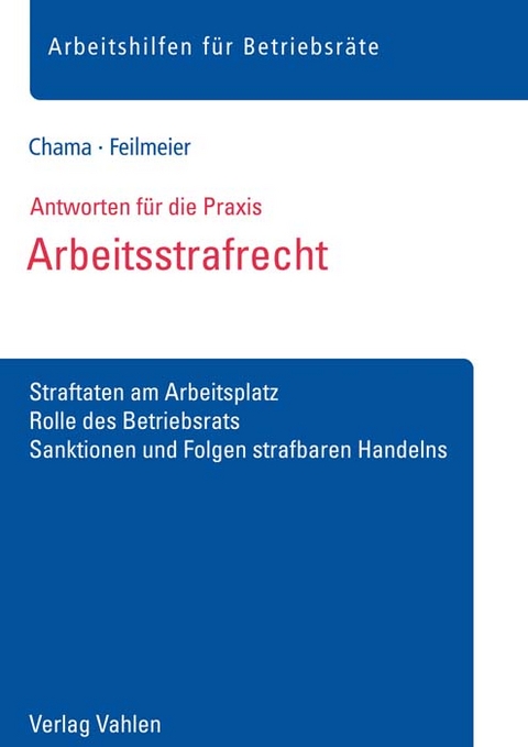 Arbeitsstrafrecht - Oliver Chama, Daniel Feilmeier