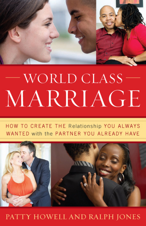 World Class Marriage -  Patty Howell,  Ralph Jones