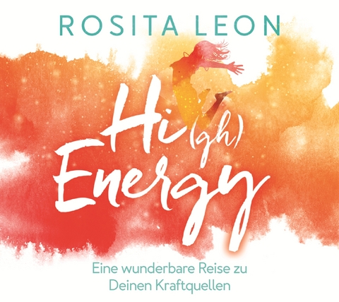 High Energy - Rosita Leon