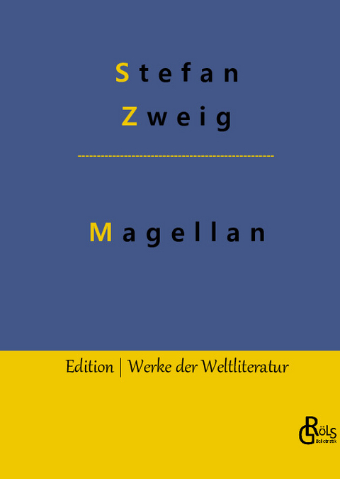 Magellan - Stefan Zweig