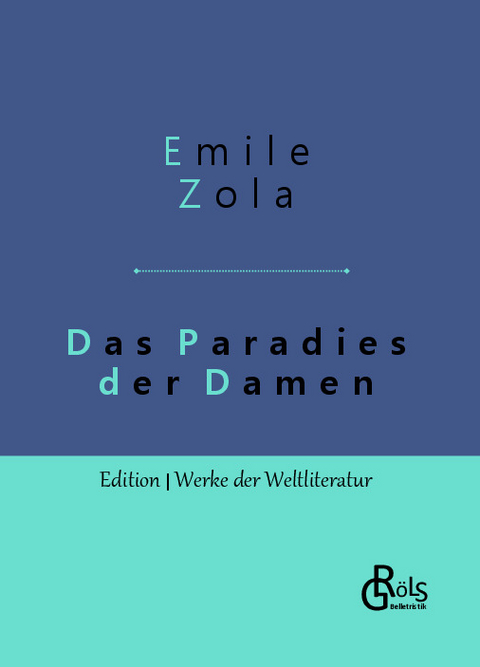 Das Paradies der Damen - Emile Zola