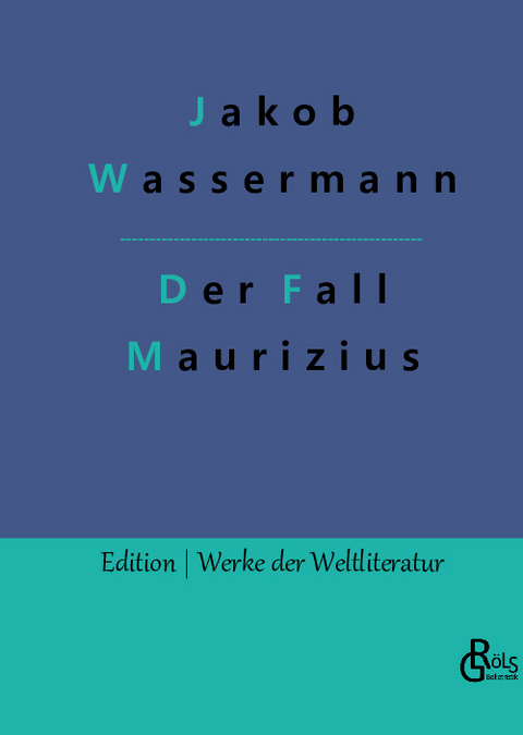 Der Fall Maurizius - Jakob Wassermann