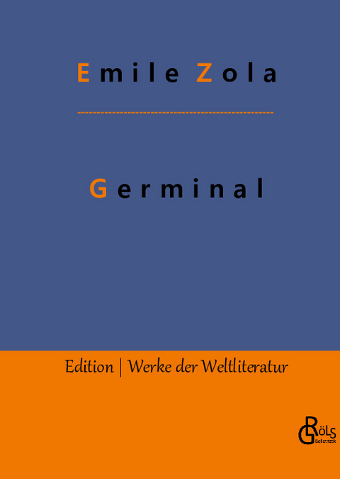 Germinal - Emile Zola