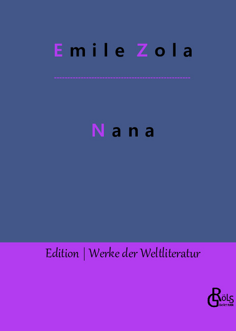 Nana - Emile Zola