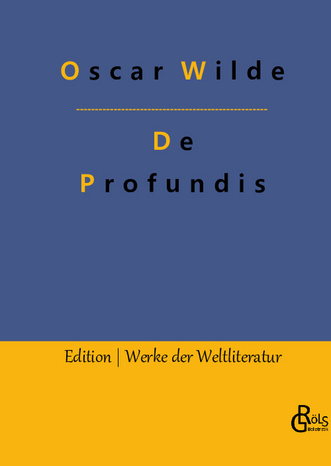 De Profundis - Oscar Wilde