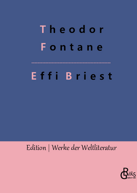 Effi Briest - Theodor Fontane