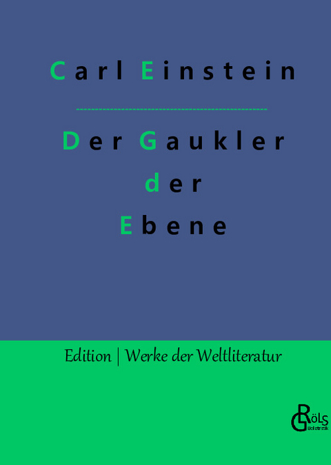 Der Gaukler der Ebene - Carl Einstein