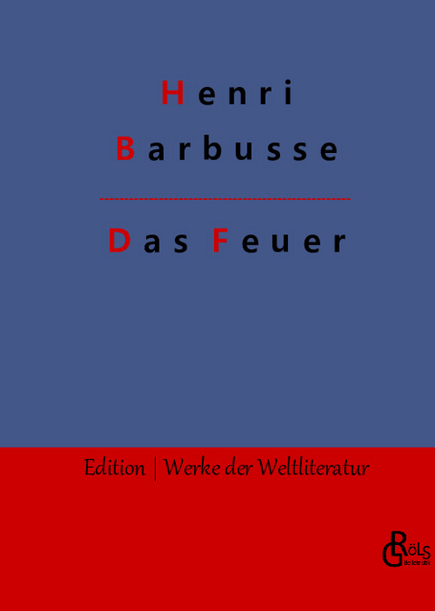 Das Feuer - Henri Barbusse