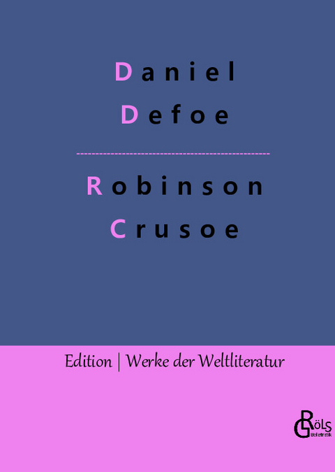 Robinson Crusoe - Daniel Defoe