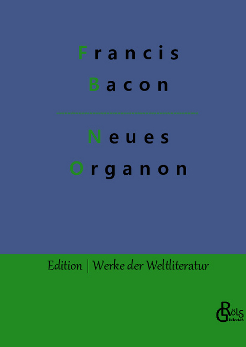 Neues Organon - Francis Bacon