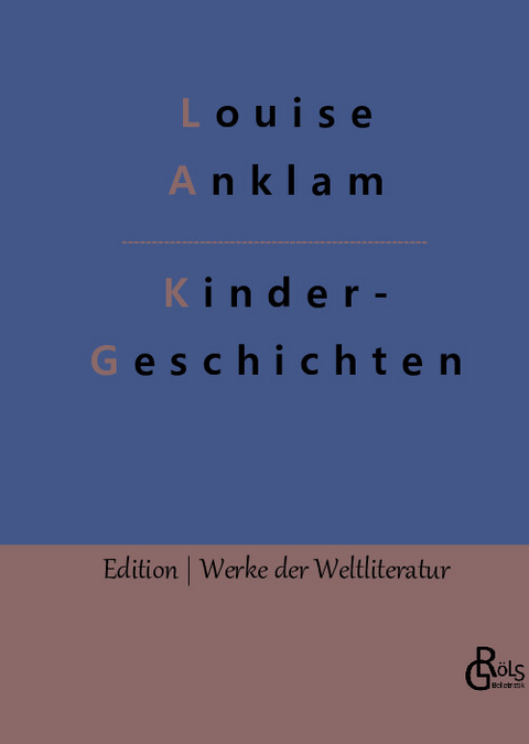 Kindergeschichten - Louise Anklam