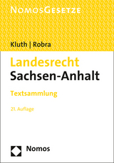 Landesrecht Sachsen-Anhalt - Kluth, Winfried; Robra, Rainer