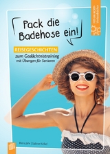 Pack die Badehose ein! - Petra Jahr, Sabine Kelkel