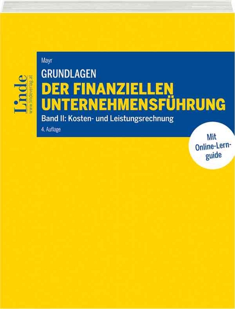 Grundlagen der finanziellen Unternehmensführung, Band II - Albert Mayr