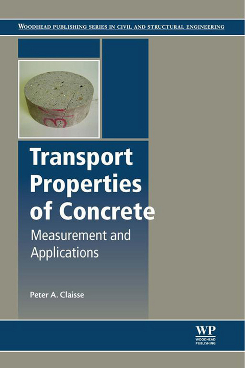 Transport Properties of Concrete -  Peter A. Claisse