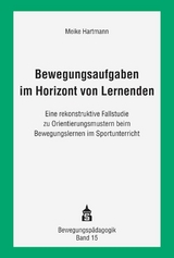 Bewegungsaufgaben im Horizont von Lernenden - Meike Hartmann