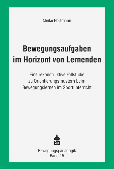 Bewegungsaufgaben im Horizont von Lernenden - Meike Hartmann