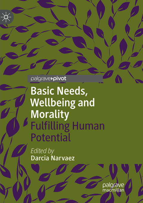 Basic Needs, Wellbeing and Morality - 