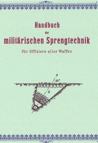 Handbuch der militärischen Sprengtechnik - Bruno Zschokke