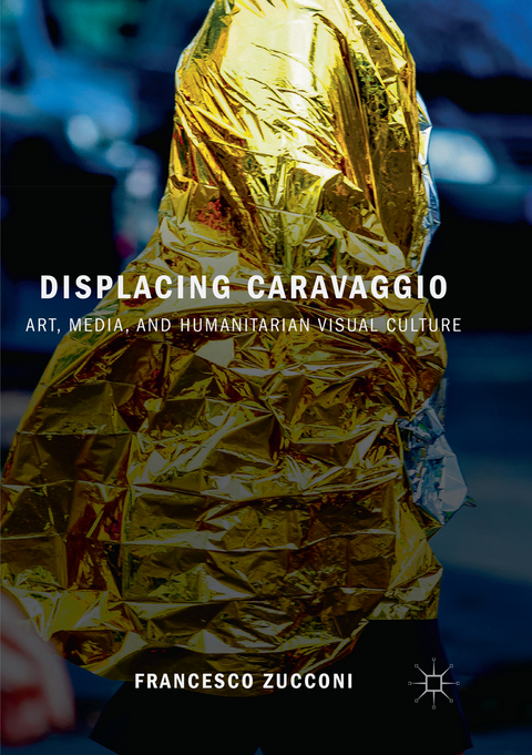 Displacing Caravaggio - Francesco Zucconi