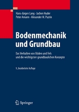 Bodenmechanik und Grundbau - Hans-Jürgen Lang, Jachen Huder, Peter Amann, Alexander M. Puzrin