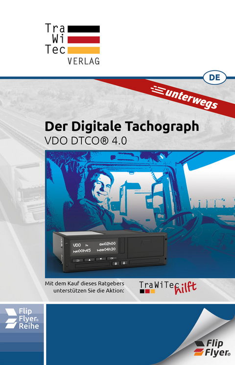 Der Digitale Tachograph - unterwegs - Markus Mertens