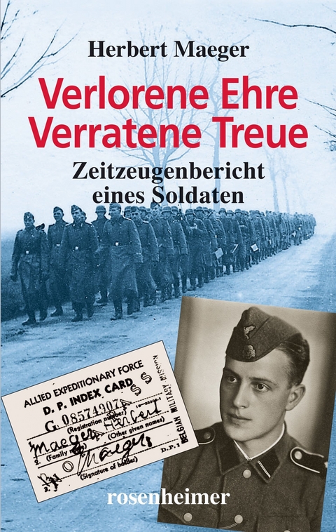 Verlorene Ehre Verratene Treue - Herbert Maeger