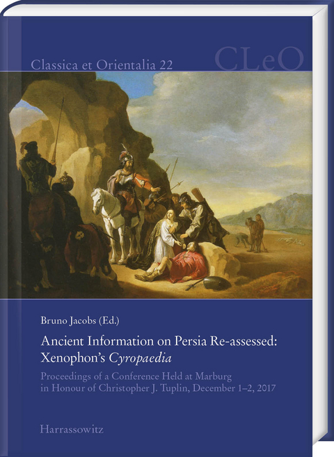 Ancient Information on Persia Re-assessed: Xenophon’s Cyropaedia - 