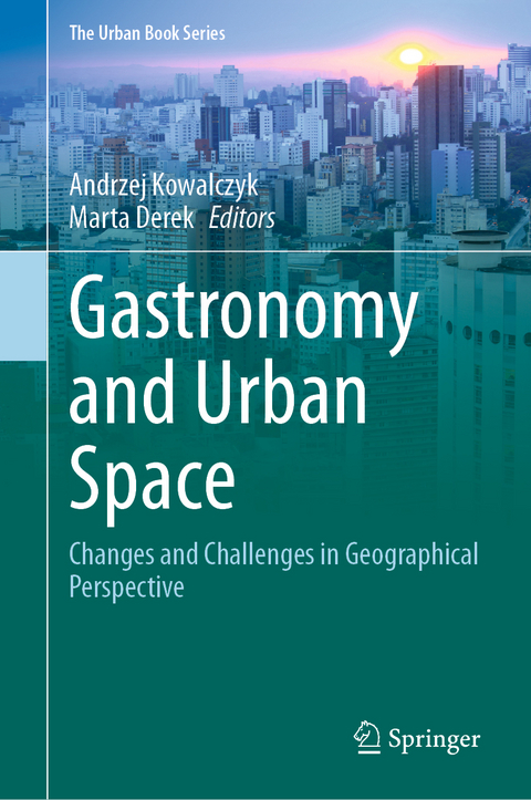 Gastronomy and Urban Space - 