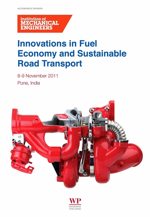 Innovations in Fuel Economy and Sustainable Road Transport -  Institution of Mechanical Engineers