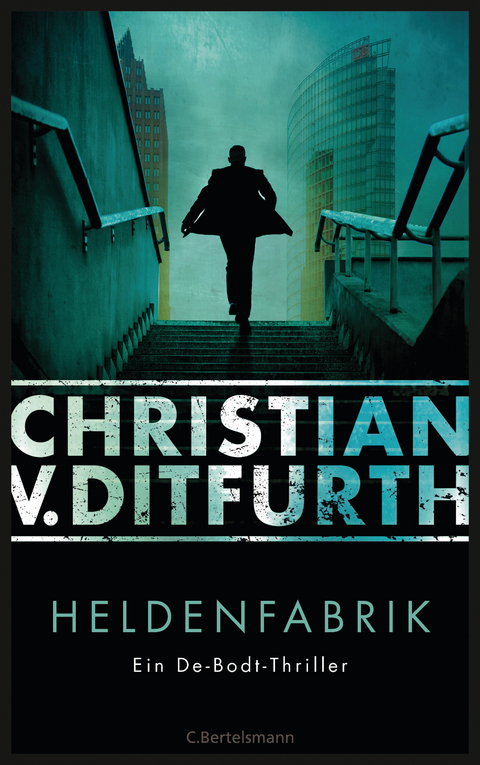 Heldenfabrik -  Christian Ditfurth