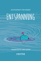 Entspannung - Mamen Duch