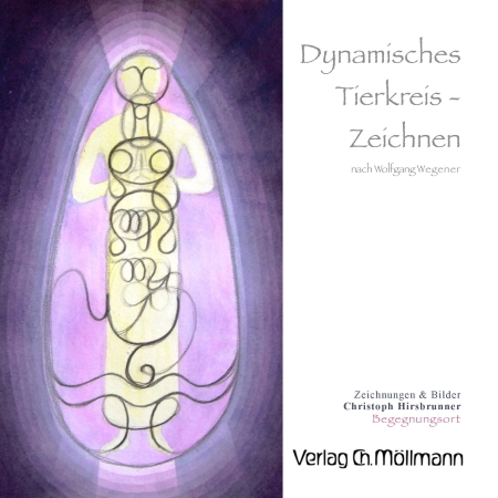 Dynamisches Tierkreis-Zeichnen nach Wolfgang Wegener - Christoph Hirsbrunner