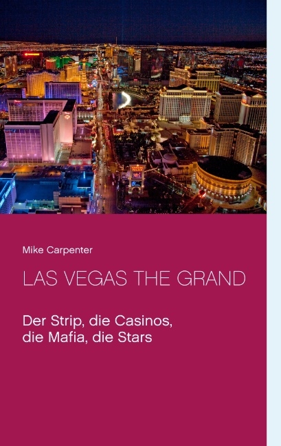 Las Vegas The Grand - Mike Carpenter