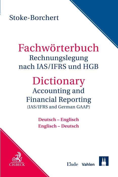 Fachwörterbuch Rechnungslegung nach IAS/IFRS und HGB - Bettina Stoke-Borchert