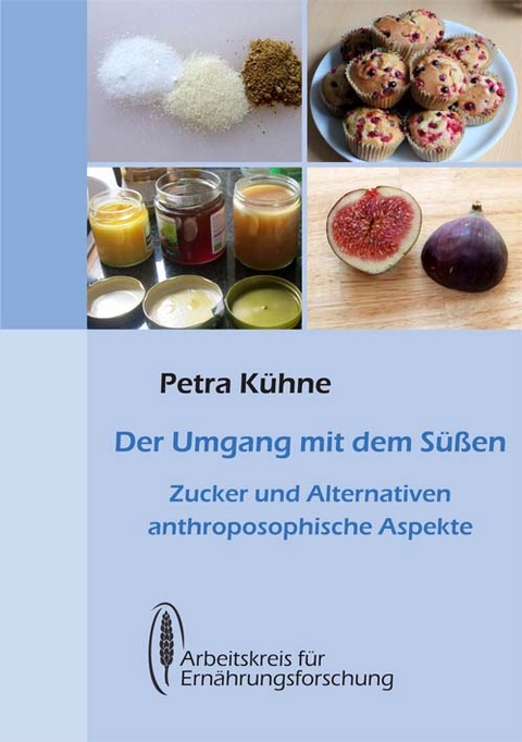 Der Umgang mit dem Süßen - Dr. Petra Kühne