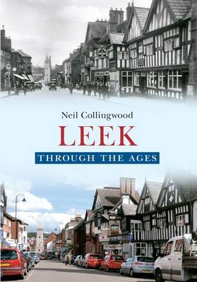Leek Through the Ages -  Neil Collingwood