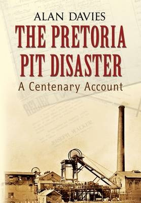 Pretoria Pit Disaster -  Alan Davies