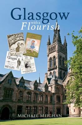 Glasgow with a Flourish -  Michael Meighan