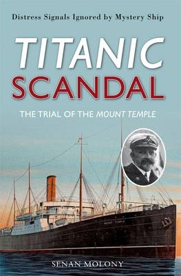 Titanic Scandal -  Senan Molony