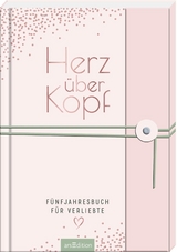 Herz über Kopf